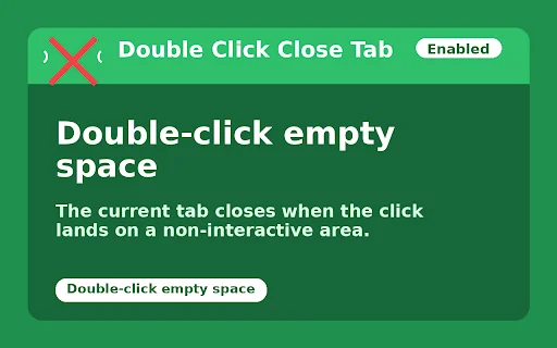 Double Click Close Tab ডাউনলোড করুন – ব্রাউজার ট্যাব দ্রুত বন্ধ করুন - Screenshot 1